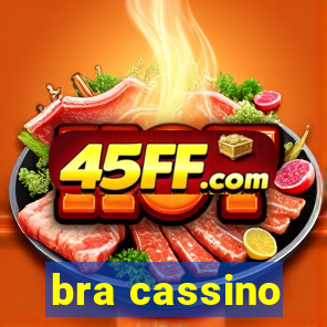 bra cassino